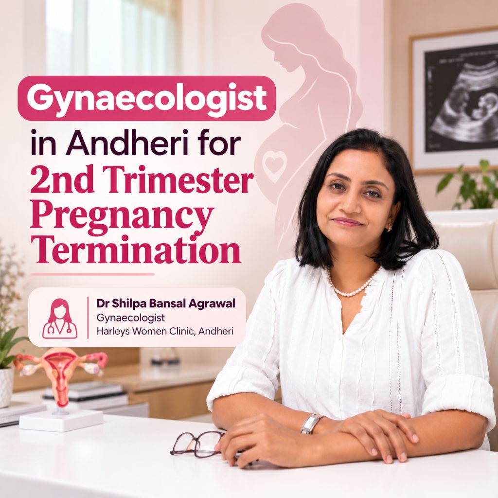 Gynaecologist in Andheri for 2nd Trimester Pregnancy Termination